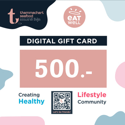 Thammachart Seafood Digital Gift Card